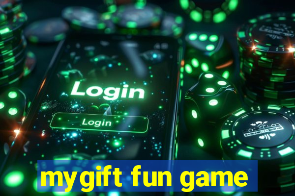 mygift fun game